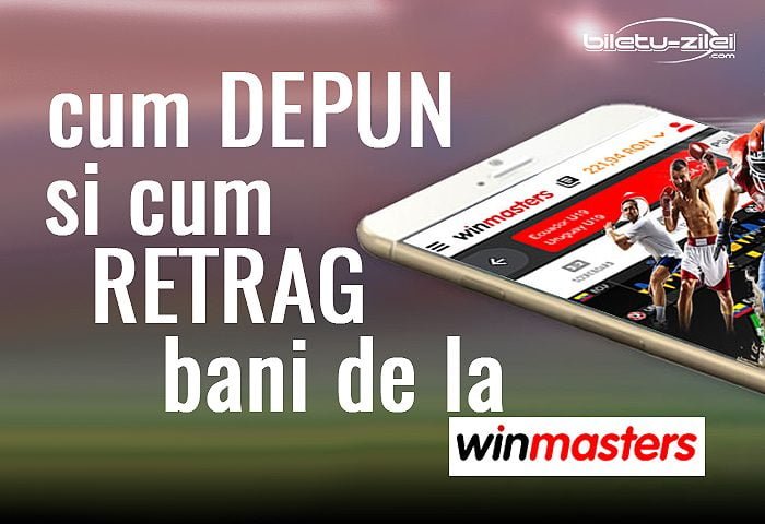cum-depun-si-cum-retrag-bani-de-la-winmasters