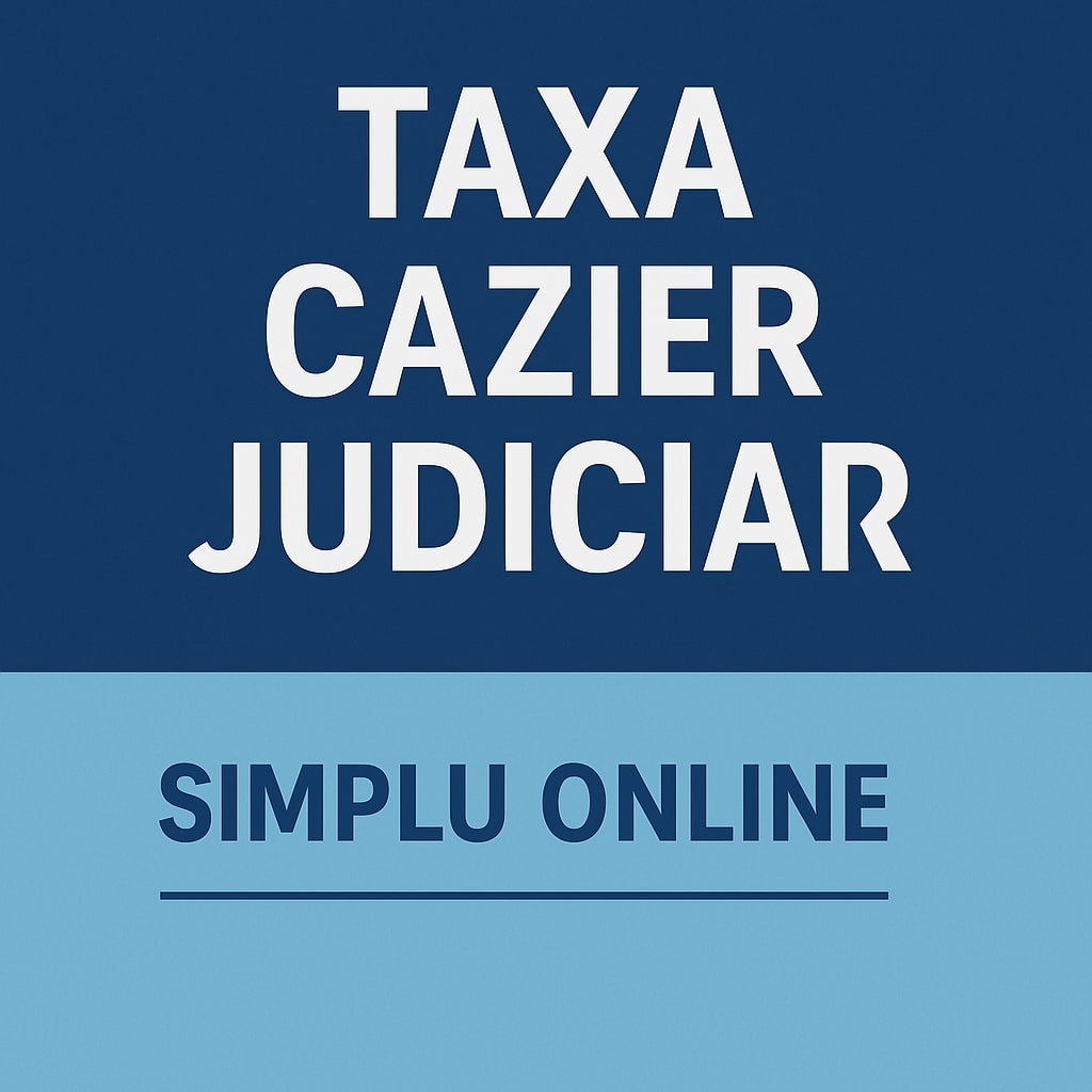 taxa_cazier_judiciar_unde_se_plateste_taxa_cazier_judiciar_online